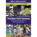 The New York Yankees: Legendary Sports Teams