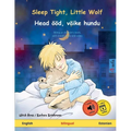Sleep Tight, Little Wolf - Head ööd, väike hundu (English - Estonian)