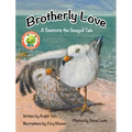 Brotherly Love: A Seemore the Seagull Tale