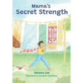 Mama's Secret Strength