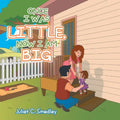 Once I was Little, Now I am Big