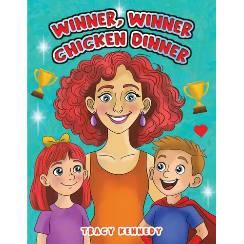 Winner, Winner Chicken Dinner