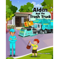 Alden and the Trash Truck