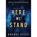 Here We Stand