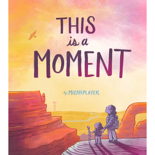This Is a Moment