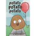Potato Potato Potato: Super silly potatoes doing super silly things