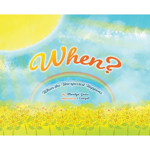 When?: When the Unexpected Happens