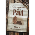 Conversations with Paul (a Novel)