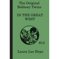 The Bobbsey Twins In the Great West