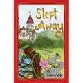 Slept Away