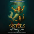 Sisters of the Sea: Connected Through Bravery, Determination, and Kindness