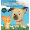 The Adventures of Bandit and Pablo: We Are Brothers!