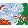 Santa, You're Late