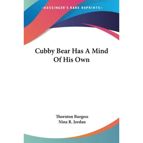 Cubby Bear Has A Mind Of His Own