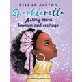 Sparklerella: A story about fashion and courage