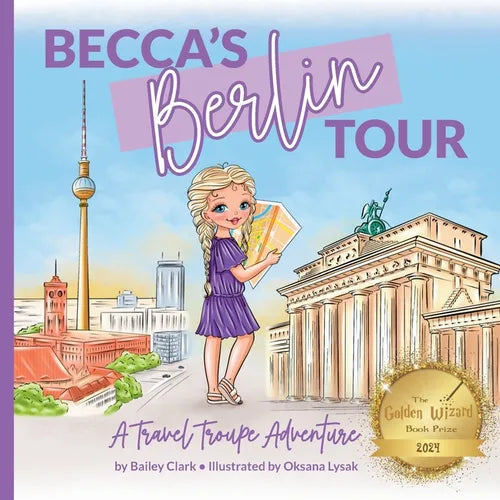 Becca's Berlin Tour: A Travel Troupe Adventure