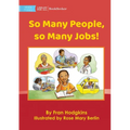 So Many People, so Many Jobs!