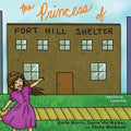 The Princess of Fort Hill Shelter