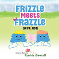 Frizzle Meets Frazzle