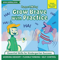 Bumper and McDog Grow Brave with Practice: Strengthen Working Memory, Flexible Thinking, and Self-Control