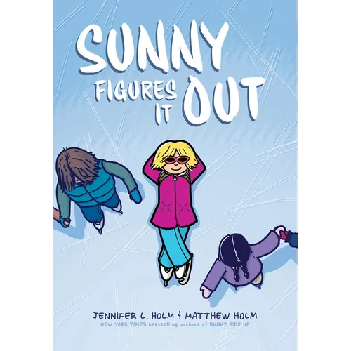 Sunny Figures It Out: A Graphic Novel (Sunny #6)
