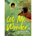 Let Me Wonder
