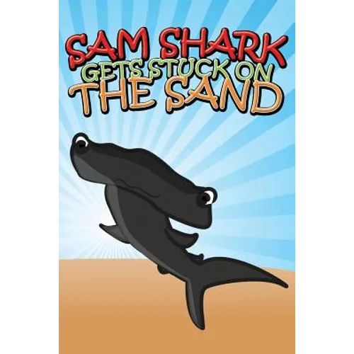 Sam Shark Gets Stuck on the Sand