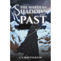 The Wardens: Shadows of the Past