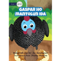 Greg And The Egg (Tetun edition) - Gaspar ho mantolun ida