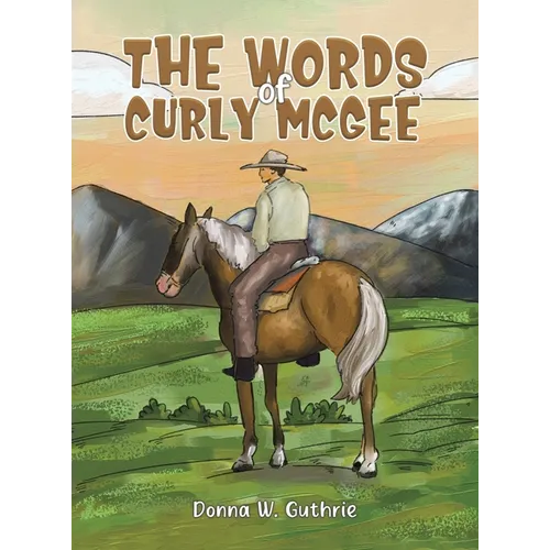 The Words of Curly McGee