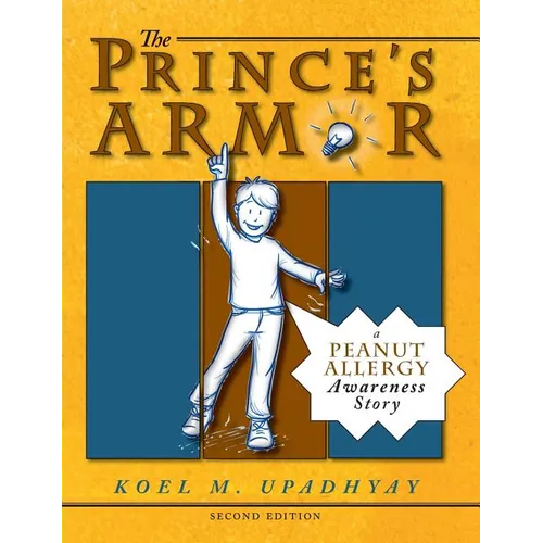 The Prince's Armor: A Peanut Allergy Awareness Story