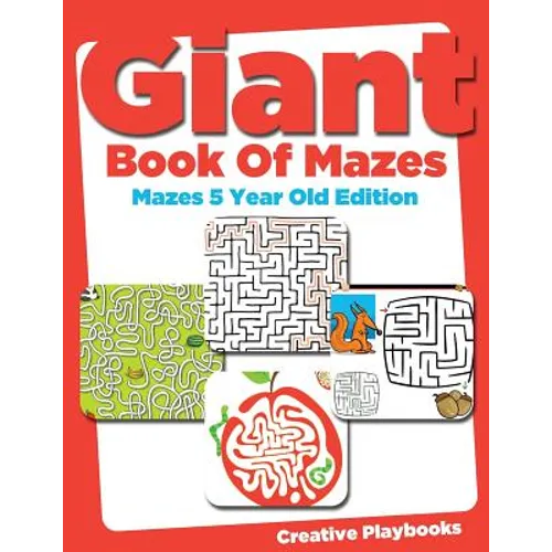 Giant Book of Mazes Mazes 5 Year Old Edition