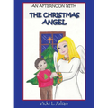 An Afternoon With the Christmas Angel