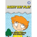 Rainy Day Play