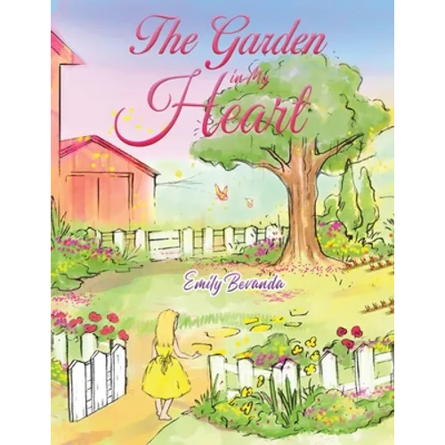 The Garden in My Heart