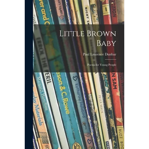 Little Brown Baby: Poems for Young People