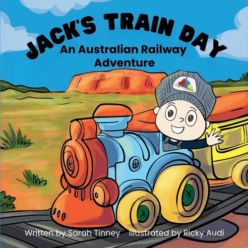 Jack's Train Day: An Australian railway adventure