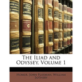 The Iliad and Odyssey, Volume 1