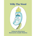 Willy The Weed