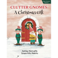 Clutter Gnomes: A Christmas Gift