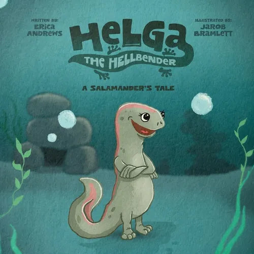 Helga the Hellbender: A Salamander's Tale