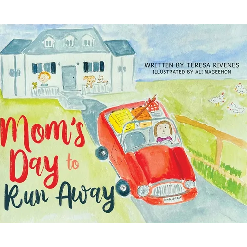 Mom's Day to Run Away