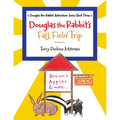 Douglas the Rabbit's Fall Field Trip