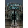 The Enchanted School