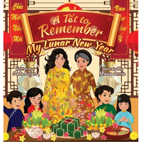 A Tết to Remember: My Lunar New Year