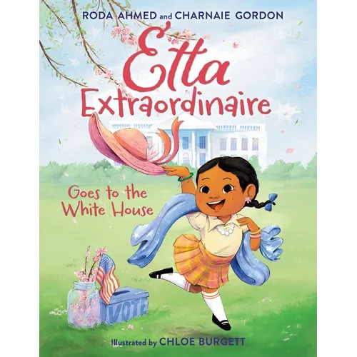 Etta Extraordinaire Goes to the White House