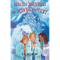 Magic in the Mountains: The Jewel of the Yeti