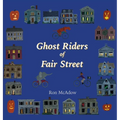 Ghost Riders of Fair Street
