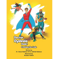 Doctor Dyslexia Dude: Cracking the Code