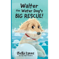 Walter the Water Dog's Big Rescue!